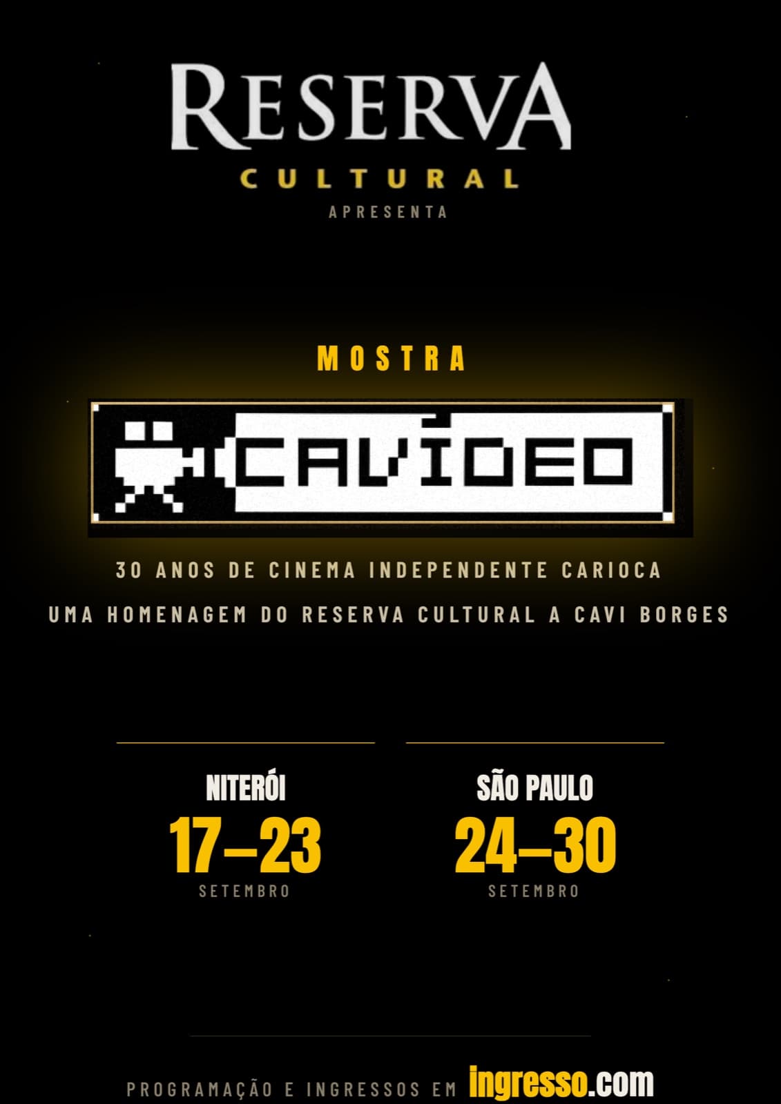 Cartaz da Mostra Cavideo — Reserva Cultural